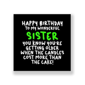 Funny Birthday Card | Funny Sister Birthday Card | Sister Birthday card
