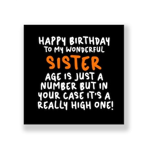 Funny Birthday Card | Funny Sister Birthday Card | Sister Birthday card