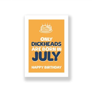 Carte d'anniversaire drôle de juillet | Carte d'anniversaire drôle | Carte d'anniversaire grossière
