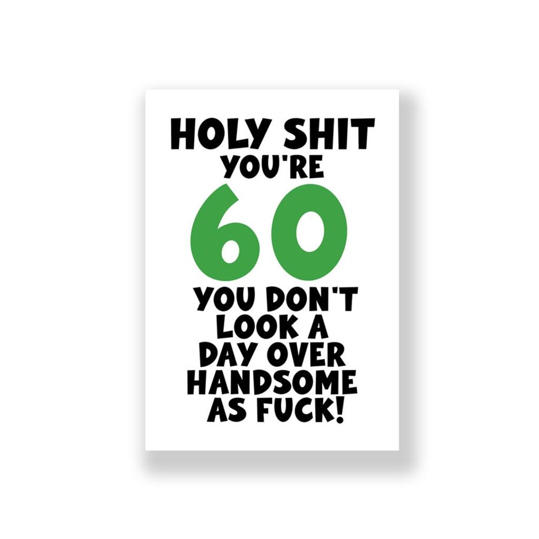 Funny 60th Birthday Card | Funny Happy 60th Birthday Card | Rude ...