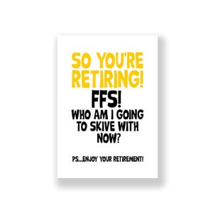 Funny Retirement Card | Happy Retirement Card | Retiring Card | Rude Retirement Card