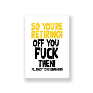 Funny Retirement Card | Happy Retirement Card | Retiring Card | Rude Retirement Card