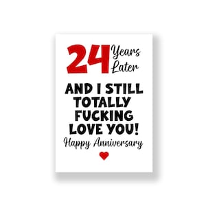 24 Year Wedding Anniversary Card | Funny Anniversary Card | Rude Anniversary Card