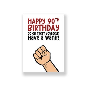 Funny 90th Birthday Card | Funny Happy  90th Birthday Card | Rude Birthday card