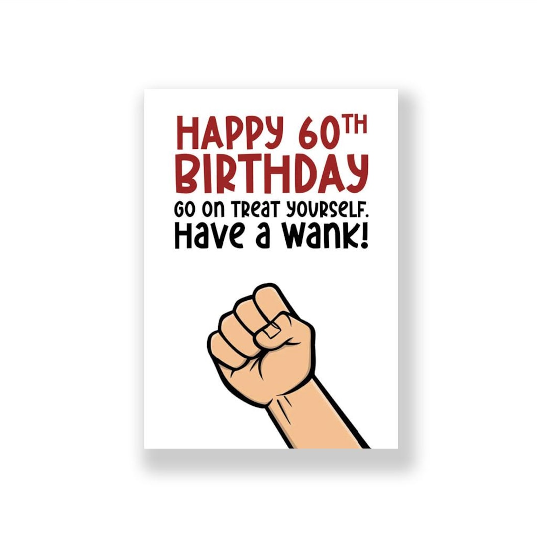 Funny 60th Birthday Card | Funny Happy 60th Birthday Card | Rude ...