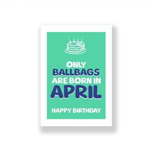 Funny April Birthday Card | Funny Birthday Card | Rude Birthday card