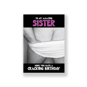 Funny Birthday Card | Funny Sister Birthday Card | Sister Birthday card