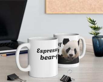 Panda & Coffee Lover Ceramic Mug, Cute Motivational Quote, Gift for Pet Owners, Coffee Addicts, Funny Tea Cup, Inspirational Drinkware,