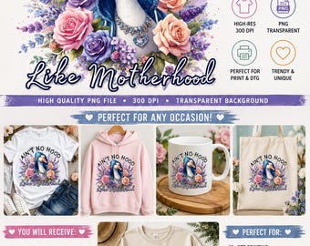 Sassy Goose Motherhood PNG | Floral Hoodie Mama Design | Mother's Day Sublimation | Digital Download
