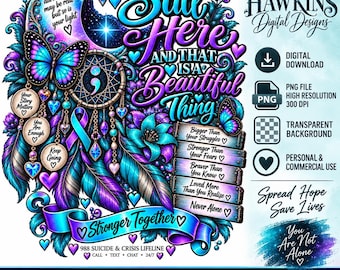 Still Here Suicide Awareness PNG, Mental Health PNG, Semicolon Butterfly PNG, Suicide Prevention Sublimation Design