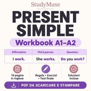 May include: A digital workbook titled StudyMuse Present Simple Workbook A1-A2. It features grammar examples for affirmative, third person, and question forms. The document includes 19 pages, exercises, a final test, and solutions, available as a PDF to download and print.