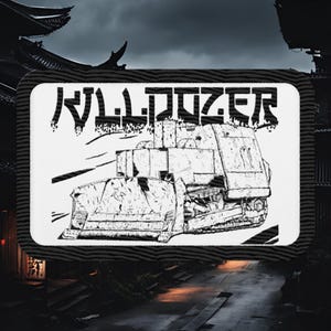 May include: A black and white patch featuring a bulldozer illustration with the word "KILLDOZER" in stylized lettering. The patch has a white background and a black border with a zebra print.