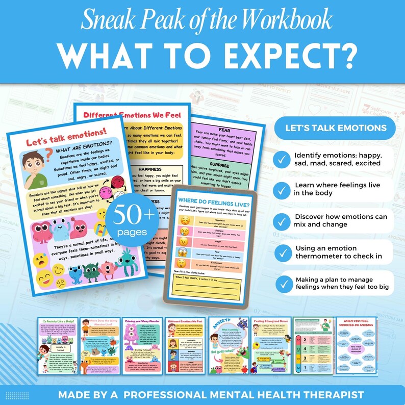 May include: A colorful workbook cover with the title "Sneak Peak of the Workbook: What to Expect?"  The cover features illustrations of cartoon monsters and a checklist of topics covered in the workbook, including "Let's Talk Emotions", "What are Emotions?", "Different Emotions We Feel", "Where Do Feelings Live?", "Identify Emotions", "Learn Where Feelings Live in the Body", "Discover How Emotions Can Mix and Change", "Using an Emotion Thermometer to Check In", and "Making a Plan to Manage Feelings When They Feel Too Big". The workbook is made by a professional mental health therapist.
