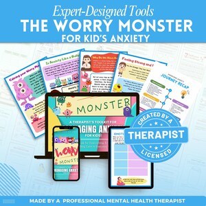 May include: A colorful digital toolkit for managing anxiety in children. The toolkit features a cartoon monster with the text "The Worry Monster" and "A Therapist's Toolkit for Managing Anxiety for Kids!" The toolkit includes worksheets, activities, and a journey recap.