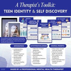 May include: A Therapist's Toolkit: Teen Identity & Self Discovery workbook. The blue and white graphic includes infographics, activities, and journal prompts. The workbook helps teens build self-awareness and explore their identity. Text includes "Understanding Personality & Emotions."