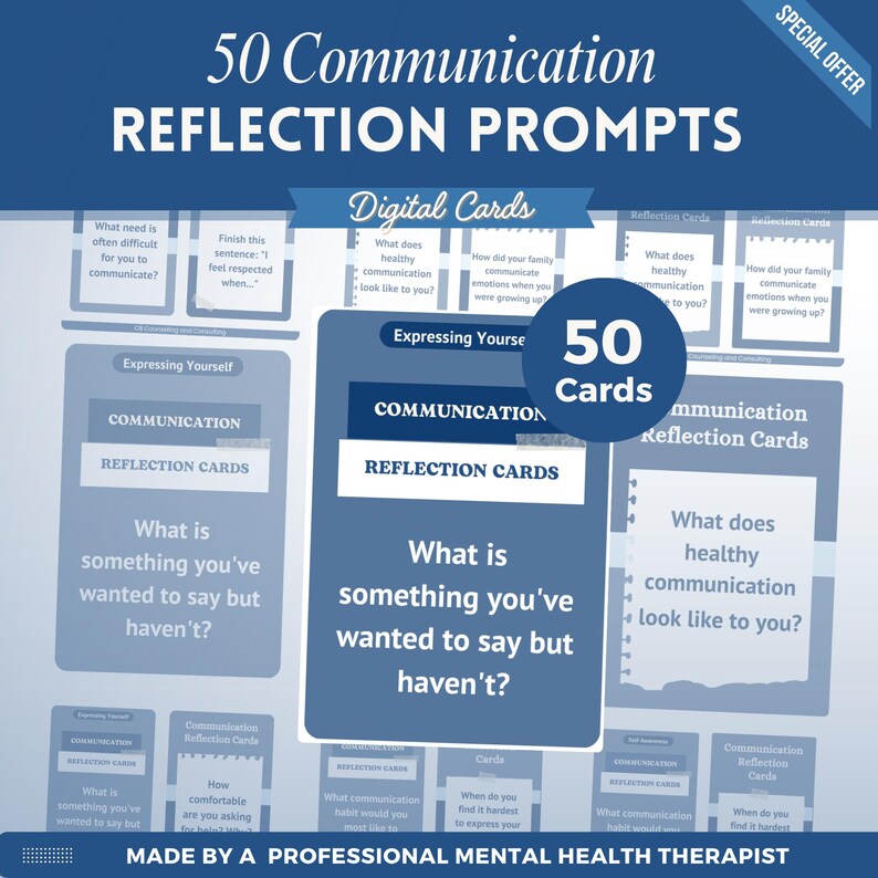 May include: A set of 50 digital communication reflection prompt cards in blue and white. The cards feature text including "50 Communication Reflection Prompts," "Expressing Yourself," "Communication Reflection Cards," and various questions.