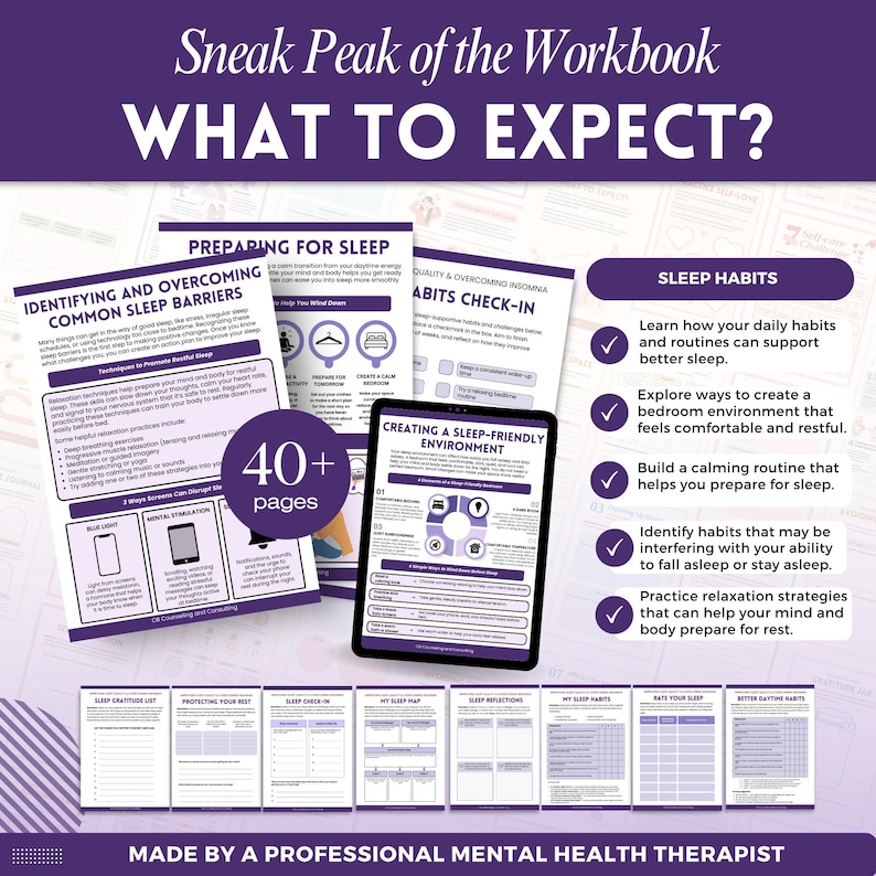 May include: A digital workbook titled Sneak Peak of the Workbook WHAT TO EXPECT? featuring purple and white pages with sections on sleep habits, sleep barriers, and environment. A circular badge states 40+ pages. Text includes MADE BY A PROFESSIONAL MENTAL HEALTH THERAPIST.