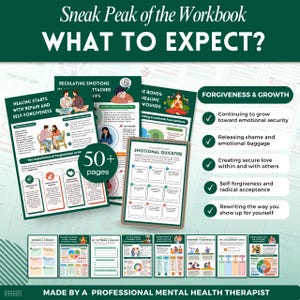 May include: A collection of workbook pages with the title "Sneak Peak of the Workbook: What to Expect?" The pages cover topics like regulating emotions, healing wounds, and forgiveness. The workbook has over 50 pages and is made by a professional mental health therapist.