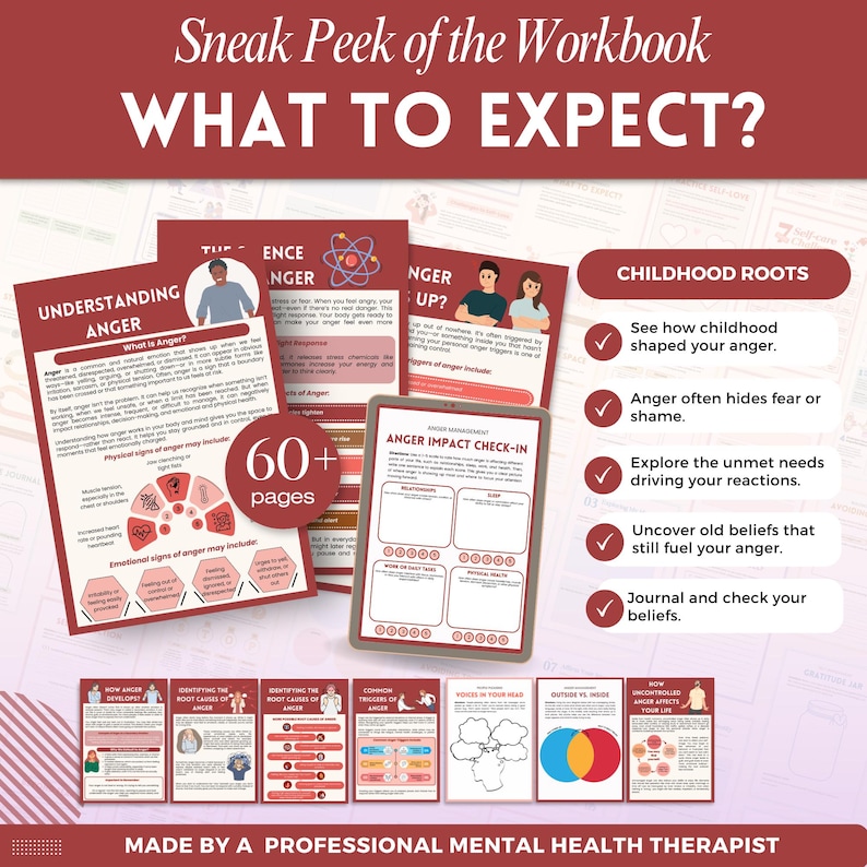 May include: A workbook preview with the title "WHAT TO EXPECT?" features several pages with text and illustrations about anger management. The pages include topics like understanding anger, childhood roots, and an anger impact check-in. The workbook is made by a professional mental health therapist.