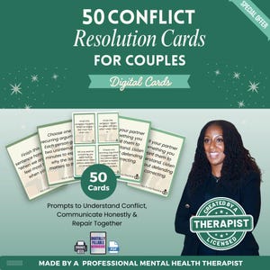 May include: A set of 50 conflict resolution cards for couples featuring text prompts on a green background. The cards include instructions for communication and repair. A circular badge states Created by a Licensed Therapist.