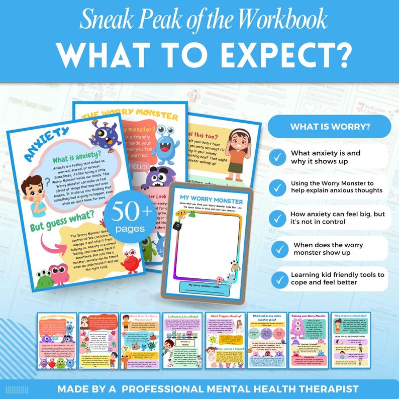 May include: A colorful workbook with a cartoon monster on the cover. The workbook is titled "Sneak Peak of the Workbook: What to Expect?" and is designed to help children understand and manage anxiety. The workbook includes over 50 pages of activities and exercises. The text on the cover reads "What is anxiety?" and "But guess what?"