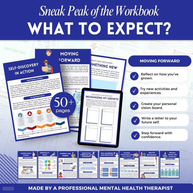 May include: An image promoting a workbook, with the text "Sneak Peak of the Workbook WHAT TO EXPECT?". It displays sample pages with headings such as "Self-Discovery in Action" and "Moving Forward", and a tablet showing a page titled "Recognizing My Growth". The workbook has 50+ pages.