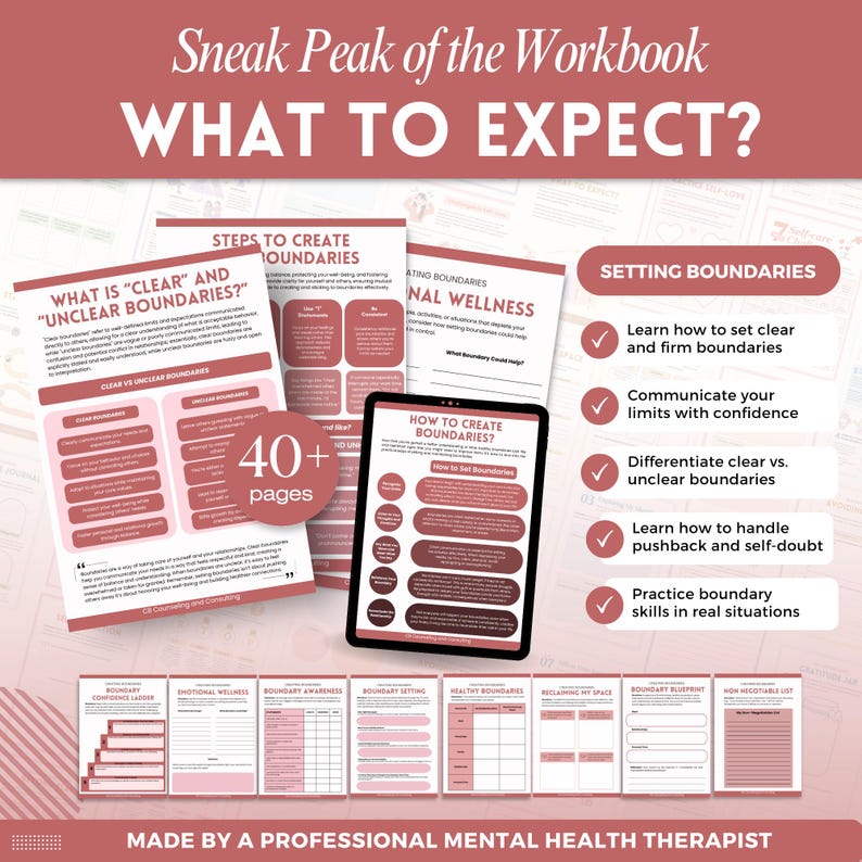May include: A digital workbook titled Sneak Peak of the Workbook WHAT TO EXPECT? featuring pages on setting boundaries, emotional wellness, and a boundary confidence ladder. The document includes a 40+ pages badge and is made by a professional mental health therapist.