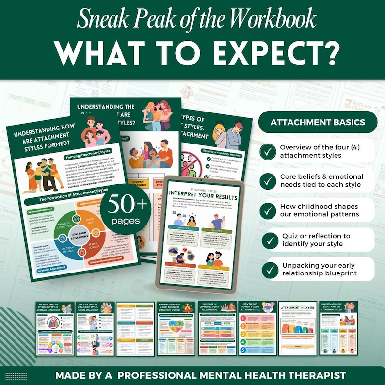 May include: A collection of colorful workbook pages with the text "Sneak Peak of the Workbook WHAT TO EXPECT?" and "Attachment Basics." The pages cover attachment styles, with illustrations and the text "50+ pages." The bottom reads "MADE BY A PROFESSIONAL MENTAL HEALTH THERAPIST."