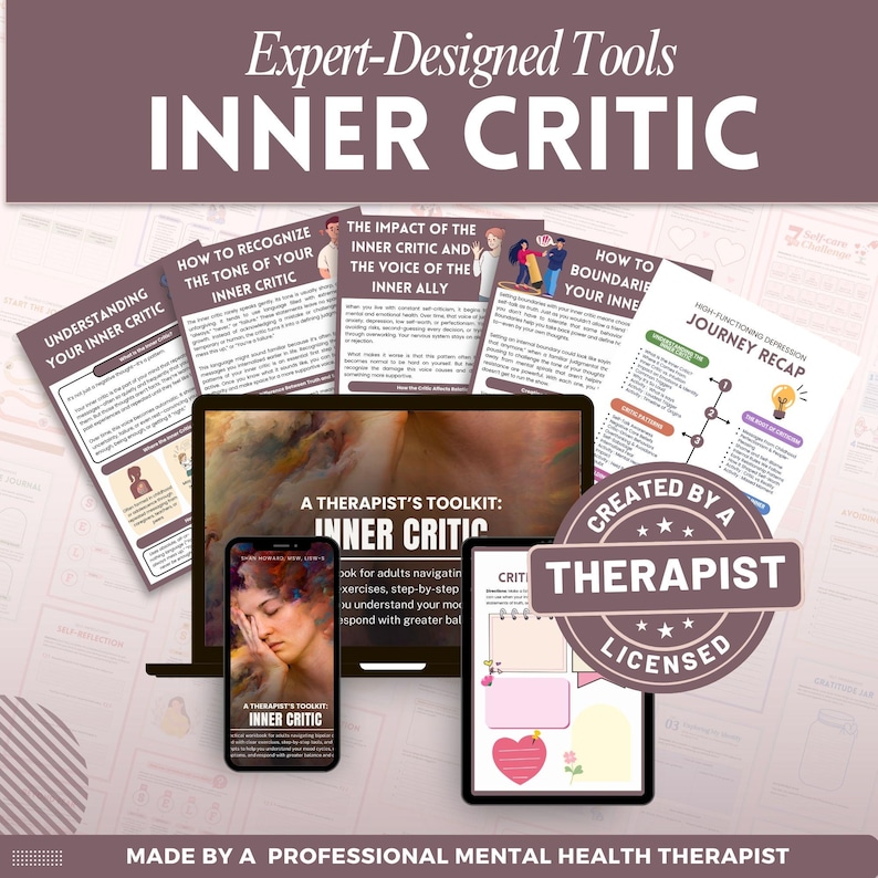 May include: A digital toolkit for mental health, featuring the text "Inner Critic" on a laptop, phone, and tablet. The image includes worksheets and a stamp that reads "Created by a Therapist, Licensed". The overall theme is self-help and therapy.