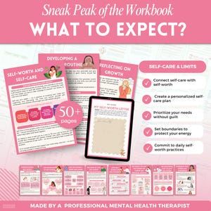 May include: A pink workbook titled "Sneak Peak of the Workbook WHAT TO EXPECT?" with the text "Self-Worth and Self-Care." The workbook includes a tablet displaying a "My Self-Worth Letter" and lists self-care topics. The workbook has over 50 pages.