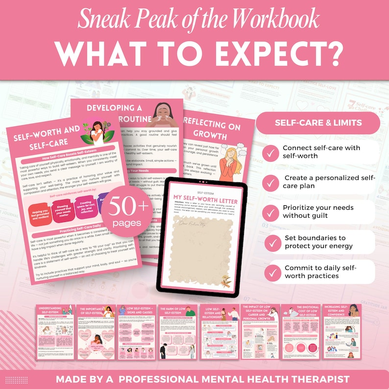 May include: A pink workbook titled "Sneak Peak of the Workbook WHAT TO EXPECT?" with the text "Self-Worth and Self-Care." The workbook includes a tablet displaying a "My Self-Worth Letter" and lists self-care topics. The workbook has over 50 pages.