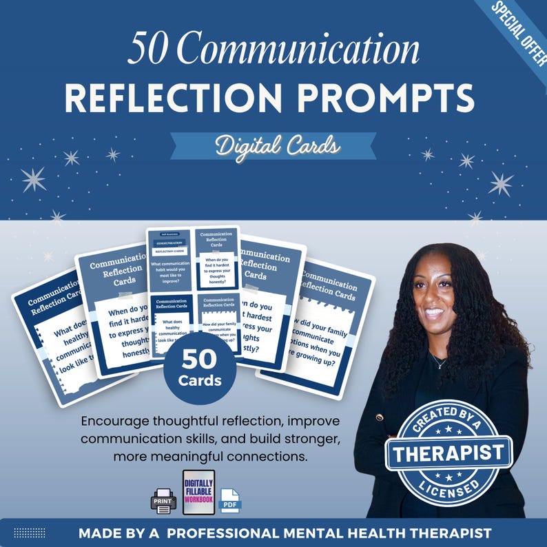 May include: A set of 50 digital communication reflection prompt cards on a blue background. The cards feature text prompts for self-reflection. The image includes a badge stating Created by a Licensed Therapist and icons for printing and PDF files.