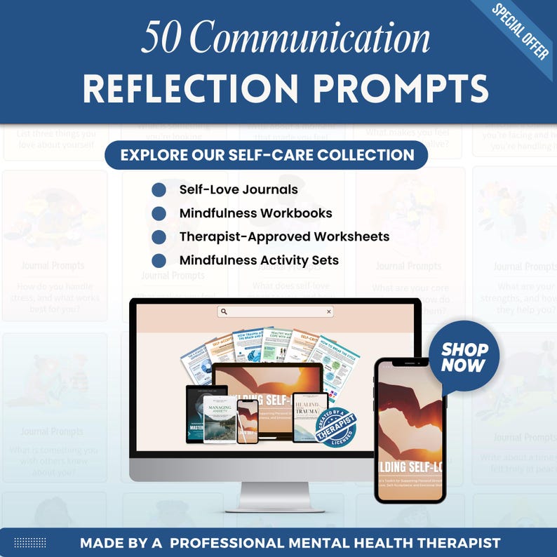 May include: A digital display featuring 50 Communication Reflection Prompts, a list of self-care resources including journals and workbooks, and a screen showing various mental health documents, a smartphone, and a therapist-approved badge.