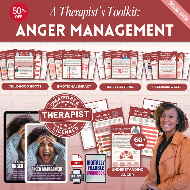 May include: A Therapist's Toolkit for Anger Management, featuring a variety of printable worksheets and a digital workbook. The image includes the text "Created by a Therapist" and "Digitally Fillable Workbook". The toolkit covers topics like childhood roots and reclaiming self.