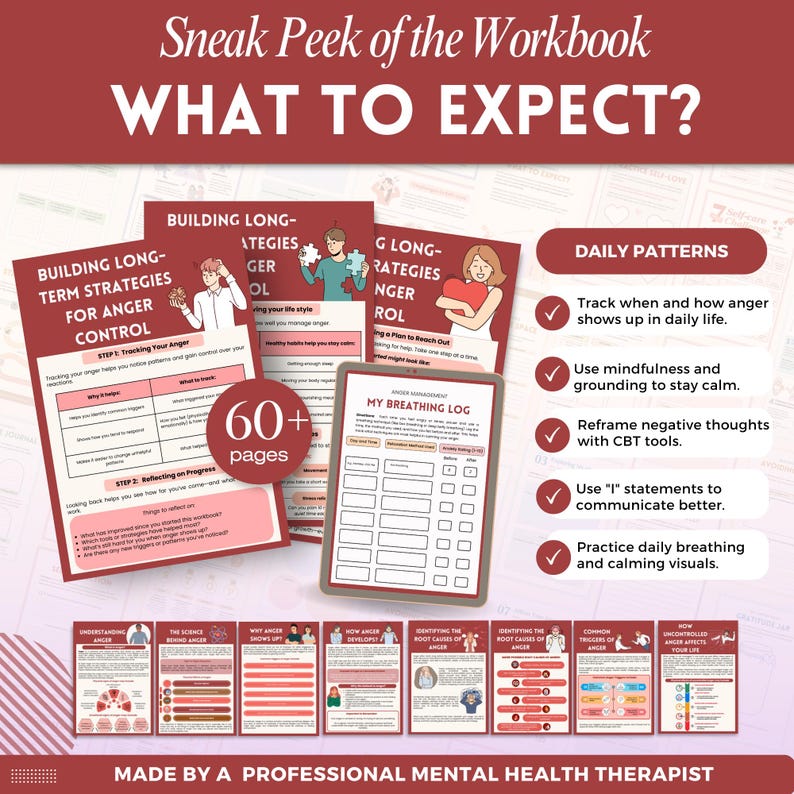 May include: A workbook with the title "WHAT TO EXPECT?" features pages with text and illustrations about anger management. The workbook includes a breathing log and strategies for anger control. The cover states "60+ pages" and "MADE BY A PROFESSIONAL MENTAL HEALTH THERAPIST."