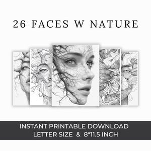 Könnte beinhalten: Satz von sechs schwarz-weißen druckbaren Kunstdrucken mit Gesichtern und Naturelementen. Die Drucke sind mit "26 Faces w Nature" betitelt und in den Formaten Letter und 20,32 x 29,21 cm erhältlich.