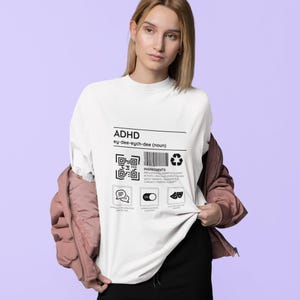ADHD label Oversized Shirt | ADHD awareness | Neurodivergent t-shirt | Mental Health | Funny ADHD gift | Autism clothes | Sensory friendly