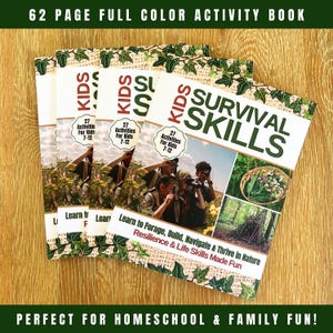 May include: A stack of activity books with the title "Survival Skills" and the text "Learn to Forage, Build, Navigate & Thrive in Nature." The books are designed for kids aged 7-12 and feature 62 pages of full-color activities. The books are on a wooden surface.