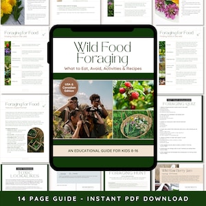 Può includere: Una guida digitale intitolata "Wild Food Foraging" con il sottotitolo "What to Eat, Avoid, Activities & Recipes". La copertina presenta persone che cercano cibo, bacche e un cesto di piante. La guida è per bambini dagli 8 ai 16 anni ed è un download PDF di 14 pagine.
