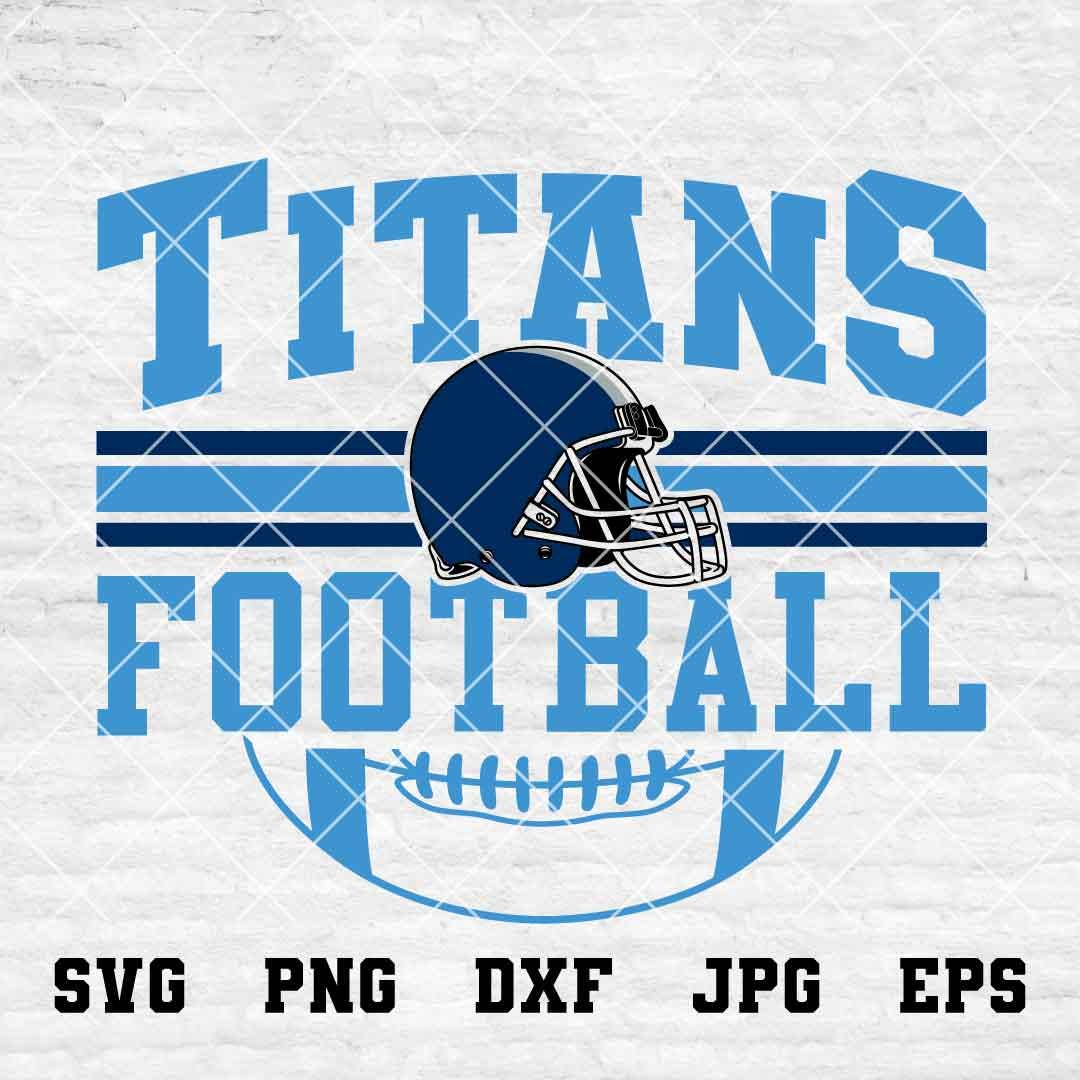 Titans Football Svg, Football Svg, Sports Svg, Football Shirt, Sublimation Designs, Png Dxf Jpg Eps