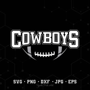 Cowboys Mascot SVG PNG, Cowboys Football SVG, Varsity Cowboys Shirt, School Spirit Mascot Svg, Football Sublimation Designs, Football Mom