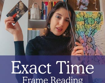 Exact Time Frame Reading, When Will It Happen? Timing Predictions, Tarot Cards Reading, Same Day Tarot Reading, Honest Psychic Reading