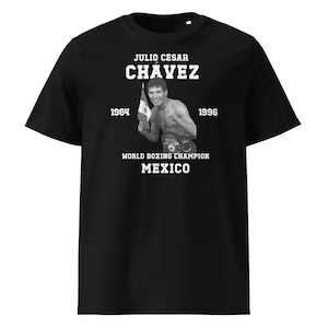 Julio Cesar Chavez T-Shirt Boxing Champion Mexico Unisex Organic Father&#39;s Day Tee Shirt Boxeo Sports Gifts