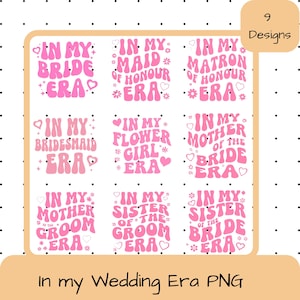 In My Bride Era PNG Bundle, In My Bridesmaid Era, Addio al nubilato PNG, In My Maid Of Honor Era PNG, Addio al nubilato Era, Download digitale