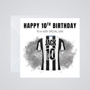 May include: A greeting card with the text "HAPPY 10TH BIRTHDAY TO A VERY SPECIAL SON." The card features a black and white striped soccer jersey with the name "JACK" and the number "10" on the back. A gray watercolor effect is in the background.