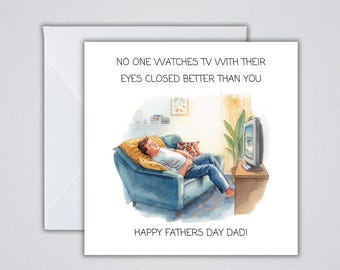 Funny Fathers Day Card | No One Watches TV With Their Eyes Closed Better Than You | Dad Card | Funny Dad Card | 6x6 Greeting Card
