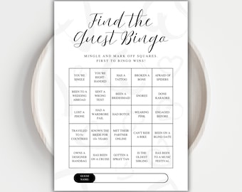 May include: A black and white "Find the Guest Bingo" game card. The card features a grid of squares with prompts like "You're Single" and "Has a Tattoo." The game is designed for a wedding or bridal shower.