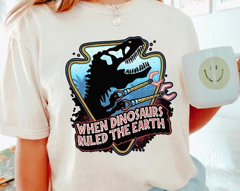 When Dinosaurs Ruled The Earth Shirt, Comfort Colors, Universal Islands of Adventure Shirt, Jurassic Dinosaur Shirt, Universal Shirt 283480