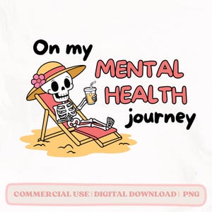 Mental Health Journey PNG, Trendy PNG, Popular PNG, Funny Mental Health Png, Mental Health Png, Anxiety Quote Png, Sarcastic Funny png