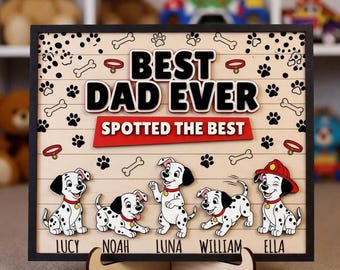 Placa de madeira personalizada dos 101 Dálmatas, "Melhor Pai do Mundo", "Avistado o Melhor", Presente personalizado para pais de cachorro, Decoração de madeira com nome da família